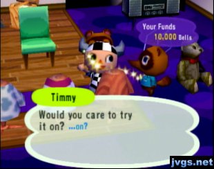 Timmy: Would you care to try it on?