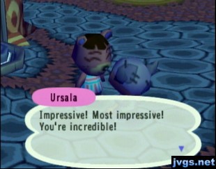 Ursala: Impressive! Most impressive! You're incredible!