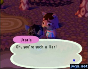 Ursala: Oh, you're such a liar!