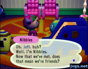 Nibbles: Now that we've met, does that mean we're friends?