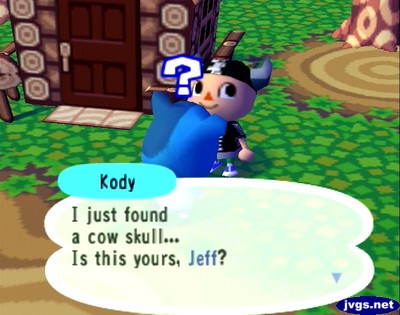 Kody: I just found a cow skull... Is this yours, Jeff?