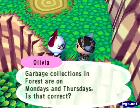 Olivia: Garbage collections in Forest are on Mondays and Thursdays. Is that correct?