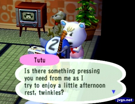 Tutu: Is there something pressing you need from me as I try to enjoy a little afternoon rest, twinkles?