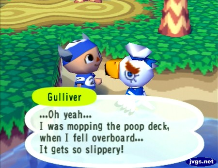 Gulliver: ...Oh yeah... I was mopping the poop deck, when I fell overboard... It gets so slippery!