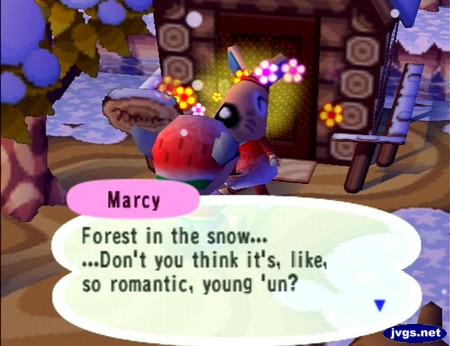 Marcy: Forest in the snow... ...Don't you think it's, like, so romantic, young 'un?