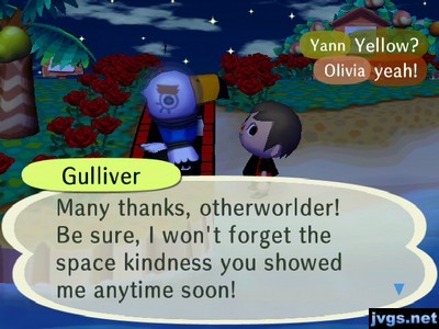 Gulliver: Many thanks, otherworlder! Be sure, I won't forget the space kindness you showed me anytime soon!