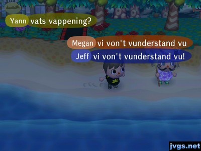 Yann: Vats vappening? Jeff and Megan: Vi von't vunderstand vu!