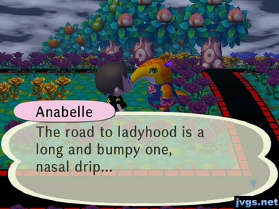 Anabelle: The road to ladyhood is a long and bumpy one, nasal drip...