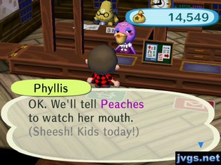 Phyllis: OK. We'll tell Peaches to watch her mouth. (Sheesh! Kids today!)