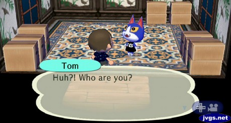 Tom, moving in: Huh?! Who are you?
