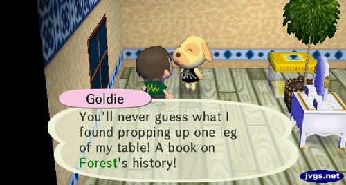 Goldie: You'll never guess what I found propping up one leg of my table! A book on Forest's history!