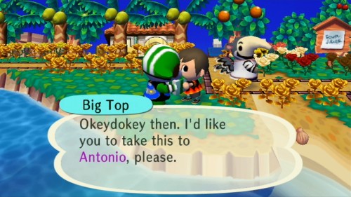 Big Top: Okeydokey then. I'd like you to take this to Antonio, please.