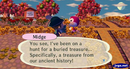 Midge: You see, I've been on a hunt for a buried treasure... Specifically, a treasure from our ancient history!