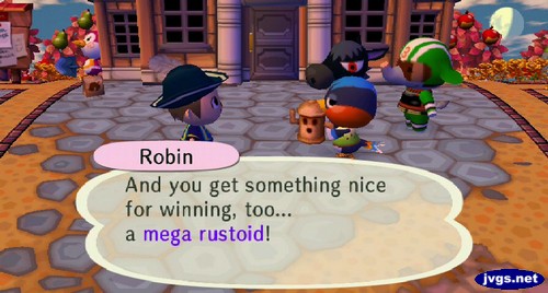 Robin: And you get something nice for winning, too... a mega rustoid!