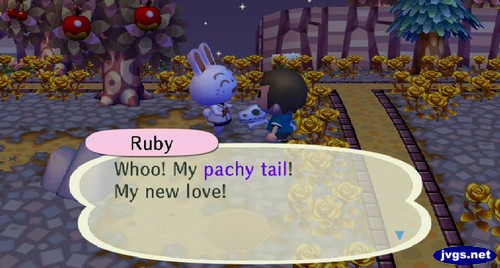 Ruby: Whoo! My pachy tail! My new love!