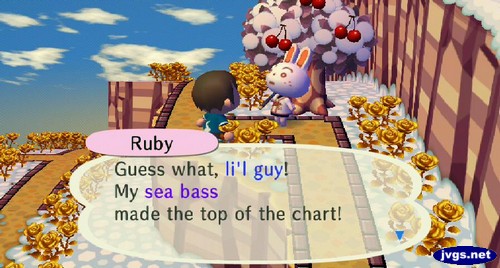 Ruby: Guess what, li'l guy! My sea bass made the top of the chart!