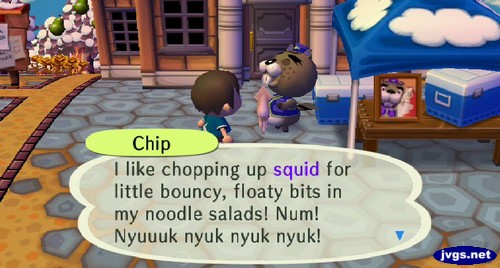 Chip: I like chopping up squid for little bouncy, floaty bits in my noodle salads! Num! Nyuuuk nyuk nyuk nyuk!