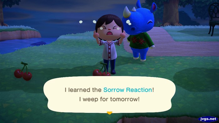 I learned the sorrow reaction! I weep for tomorrow!