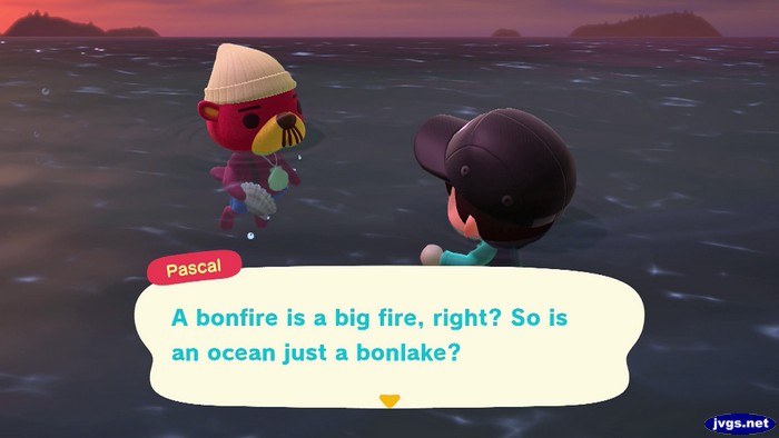 Pascal: A bonfire is a big fire, right? So is an ocean just a bonlake?