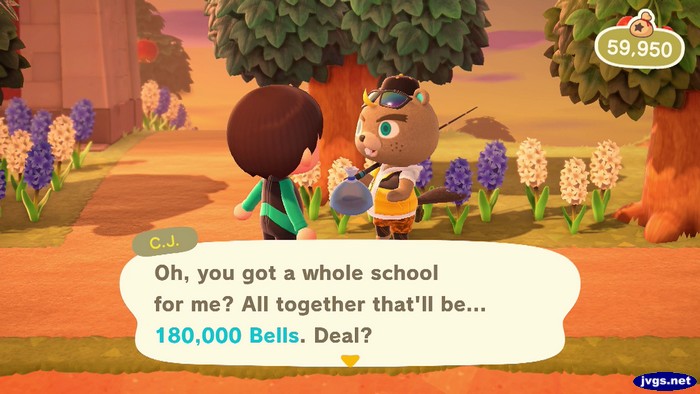 C.J.: Oh, you got a whole school for me? All together that'll be... 180,000 bells. Deal?