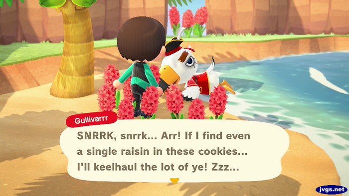 Gullivarrr: SNRRK, snrrk... Arr! If I find even a single raisin in these cookies... I'll keelhaul the lot of ye! Zzz...