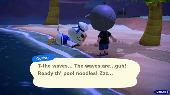 Gulliver: T-the waves... The waves are...guh! Ready th' pool noodles! Zzz...