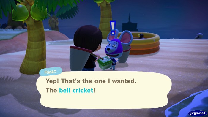 Rizzo: Yep! That's the one I wanted. The bell cricket!