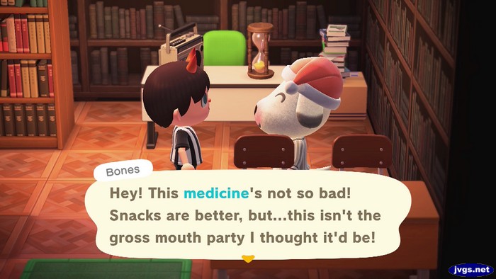 Bones: Hey! This medicine's not so bed! Snacks are better, but...this isn't the gross mouth party I thought it'd be!