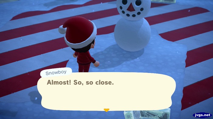 Snowboy: Almost! So, so close.