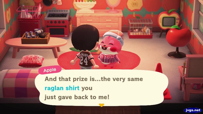 Apple: And that prize is...the very same raglan shirt you just gave back to me!