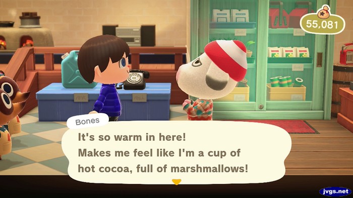 Bones: It's so warm in here! Makes me feel like I'm a cup of hot cocoa, full of marshmallows!