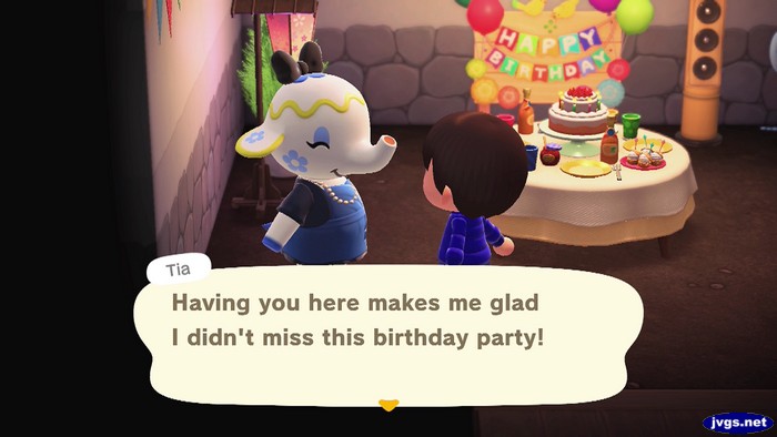 Tia: Having you here makes me glad I didn't miss this birthday party!