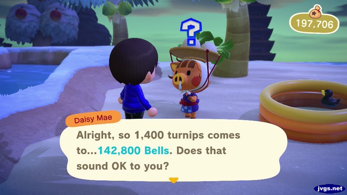 Daisy Mae: Alright, so 1,400 turnips comes to...142,800 bells. Does that sound OK to you?