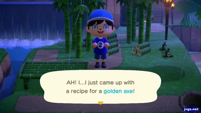 AH! I...I just came up with a recipe for a golden axe!