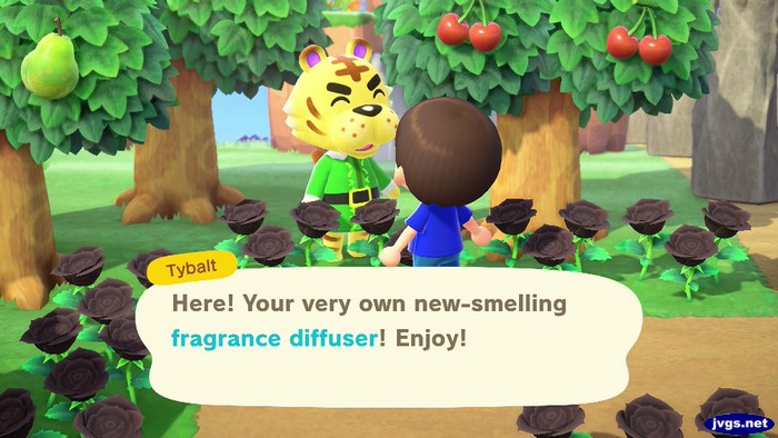 Tybalt: Here! Your very own new-smelling fragrance diffuser! Enjoy!