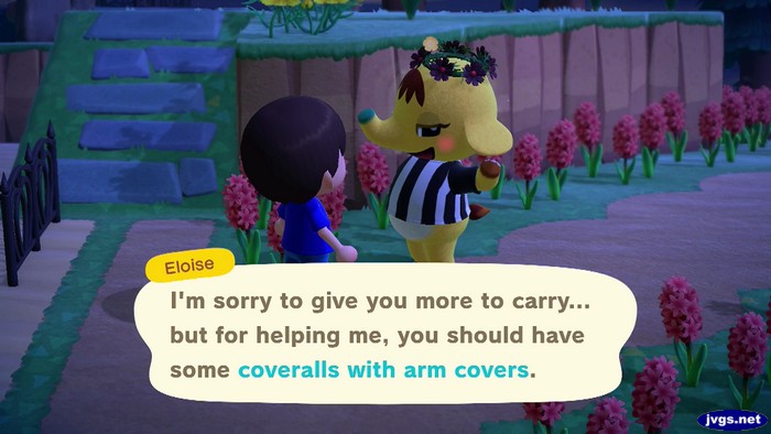 Eloise: I'm sorry to give you more to carry... but for helping me, you should have some coveralls with arm covers.