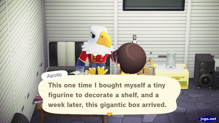 Apollo: This one time I bought myself a tiny figurine to decorate a shelf, and a week later, this gigantic box arrived.