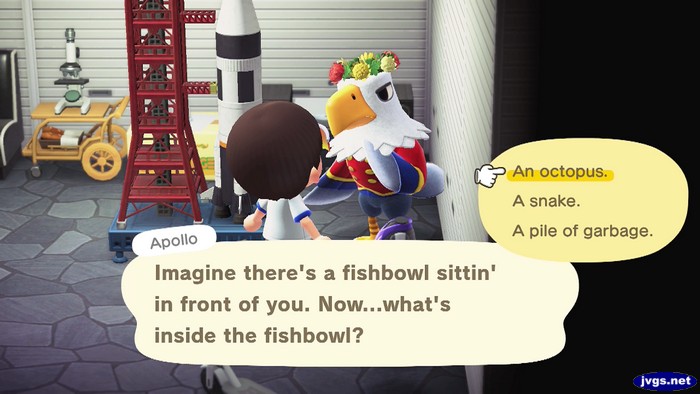 Apollo: Imagine there's a fishbowl sittin' in front of you. Now...what's inside the fishbowl?