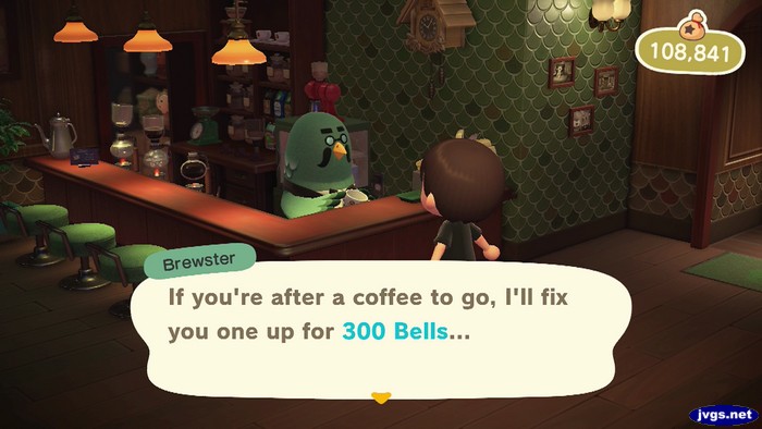 Brewster: If you're after a coffee to go, I'll fix you one up for 300 bells...
