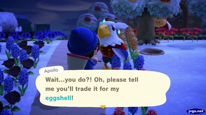 Apollo: Wait...you do?! Oh, please tell me you'll trade it for my eggshell!