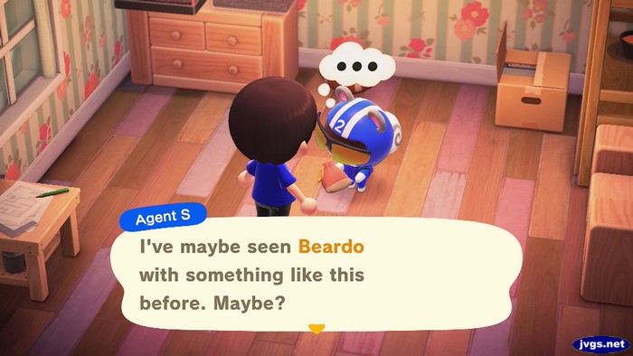 Agent S: I've maybe seen Beardo with something like this before. Maybe?