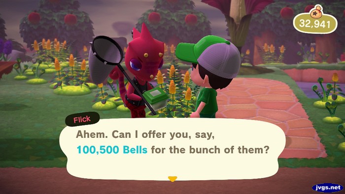 Flick: Ahem. Can I offer you, say, 100,500 bells for the bunch of them?
