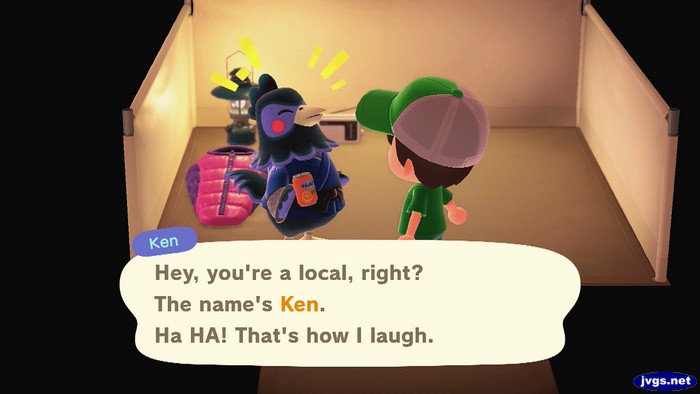 Ken: Hey, you're a local, right? The name's Ken. Ha HA! That's how I laugh.