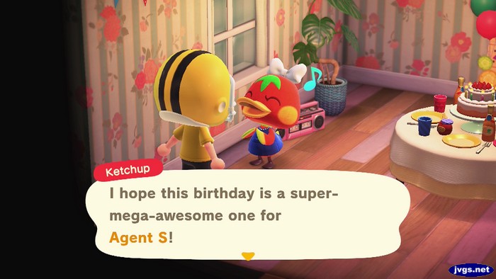 Ketchup: I hope this birthday is a super-mega-awesome one for Agent S!
