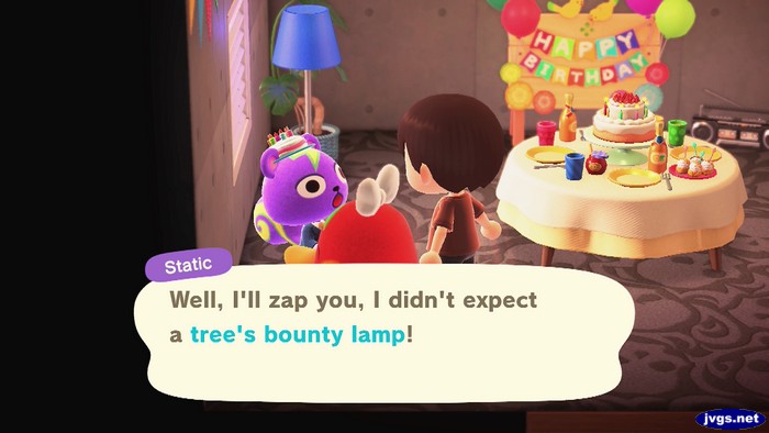 Static: Well, I'll zap you, I didn't expect a tree's bounty lamp!