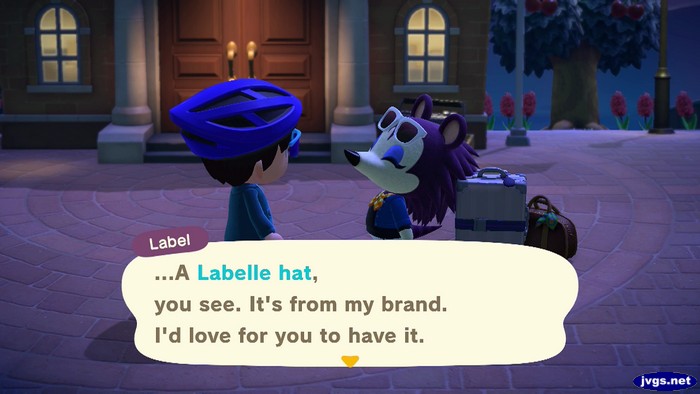 Label: ...A Labelle hat, you see. It's from my brand. I'd love for you to have it.