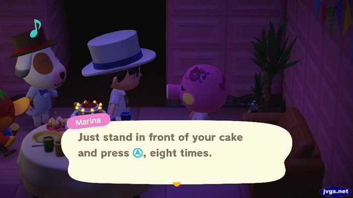 Marina: Just stand in front of your cake and press A, eight times.