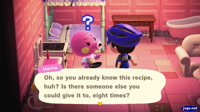 Marina: Oh, so you already know this recipe, huh? Is there someone else you could give it to, eight times?