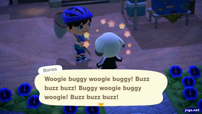 Bones: Woogie buggy woogie buggy! Buzz buzz buzz! Buggy woogie buggy woogie! Buzz buzz buzz!