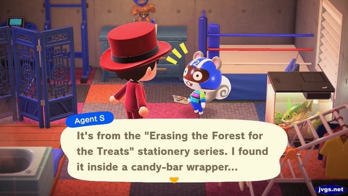 Agent S: It's from the Erasing the Forest for the Treats stationery series. I found it inside a candy-bar wrapper...